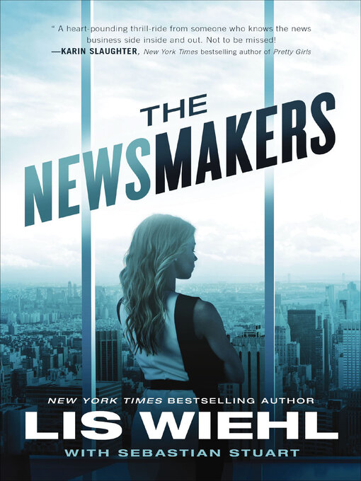 Title details for The Newsmakers by Lis Wiehl - Wait list